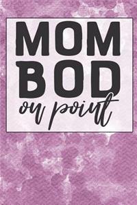 Mom Bod On Point