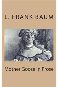 Mother Goose in Prose