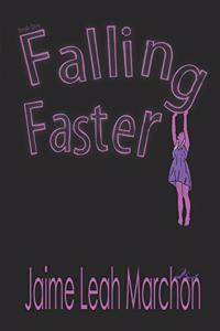 Falling Faster