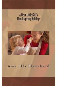 A Dear Little Girl's Thanksgiving Holidays