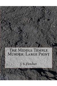 The Middle Temple Murder: Large Print