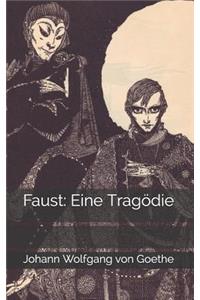 Faust: Eine Trag