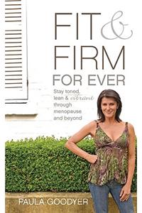 Fit & Firm For Ever