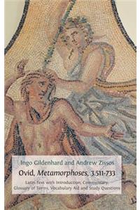 Ovid, Metamorphoses, 3.511-733