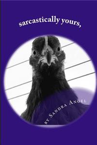 Sarcastically Yours,