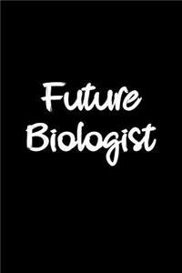 Future Biologist