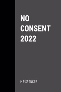 No Consent 2022