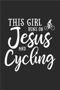 This Girl Runs On Jesus And Cycling