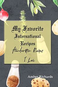 My Favorite International Recipes