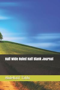 Half Wide Ruled Half Blank Journal