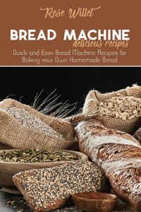 Bread Machine Delicious Recipes