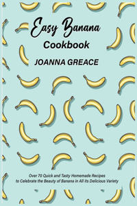 Easy Banana Cookbook