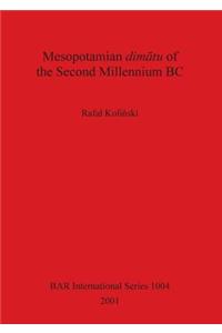 Mesopotamian dimātu of the Second Millennium BC