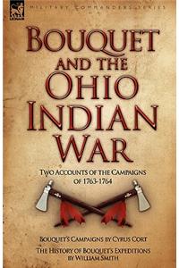 Bouquet & the Ohio Indian War