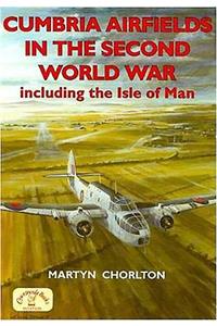 Cumbria Airfields in the Second World War