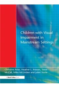 Children with Visual Impairment in Mainstream Settings
