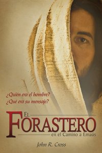 El Forastero En El Camino A Emaús