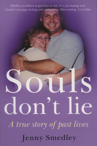 Souls don't Lie - A True Story of Past Lives
