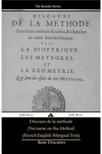 Discours De La Methode/Discourse on the Method (French/English Bilingual Text)