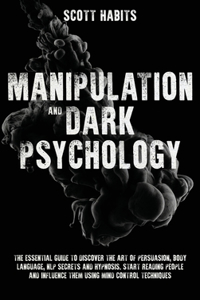 Manipulation and Dark Psychology