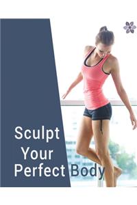 Sculpt your Perfect Body with Karen