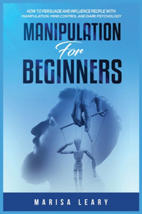 Manipulation for Beginners