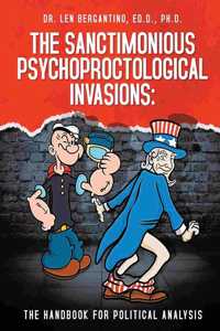 Sanctimonious Psychoproctological Invasions