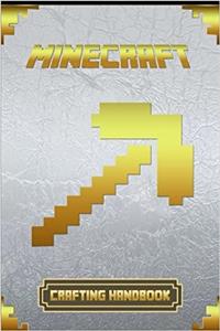 Minecraft Crafting Handbook: Ultimate Collectors Edition