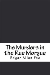 The Murders in the Rue Morgue