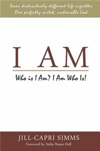 I Am