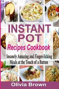 Instant Pot Recipes Cookbook