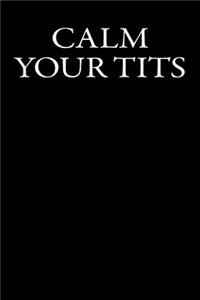 Calm Your Tits