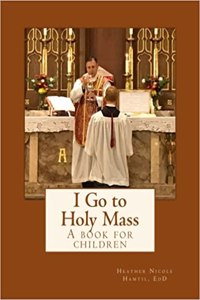 I Go to Holy Mass