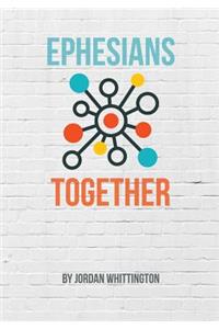 Ephesians Together