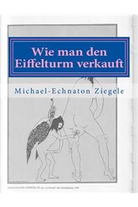 Wie man den Eiffelturm verkauft