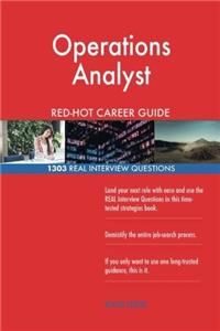 Operations Analyst RedHot Career Guide; 1303 Real Interview Questions