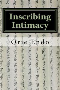 Inscribing Intimacy