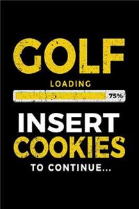 Golf Loading 75% Insert Cookies To Continue