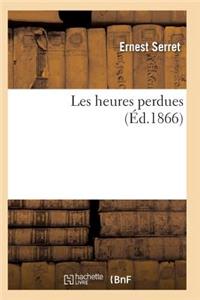 Les Heures Perdues