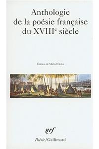 Anthologie de La Poesie Francaise Du XVIIIe Siecle