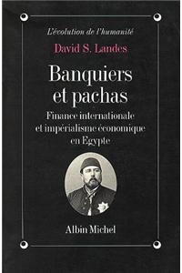 Banquiers Et Pachas