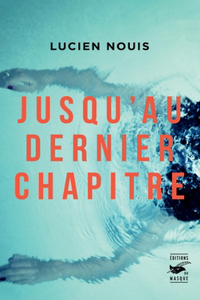 Jusqu'au dernier chapitre
