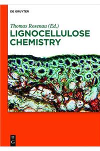 Lignocellulose Chemistry