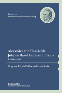 Alexander Von Humboldt / Johann David Erdmann Preuß, Briefwechsel