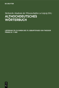 Zu Ehren Des 70. Geburtstages Von Theodor Frings 23. 7. 1956