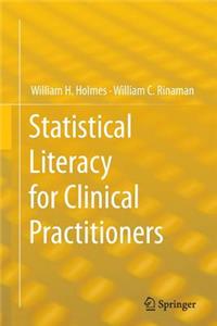 Statistical Literacy for Clinical Practitioners