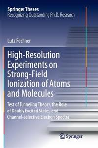 High-Resolution Experiments on Strong-Field Ionization of Atoms and Molecules