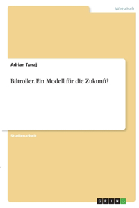 Biltroller. Ein Modell für die Zukunft?