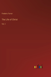 The Life of Christ