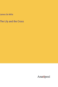 Lily and the Cross